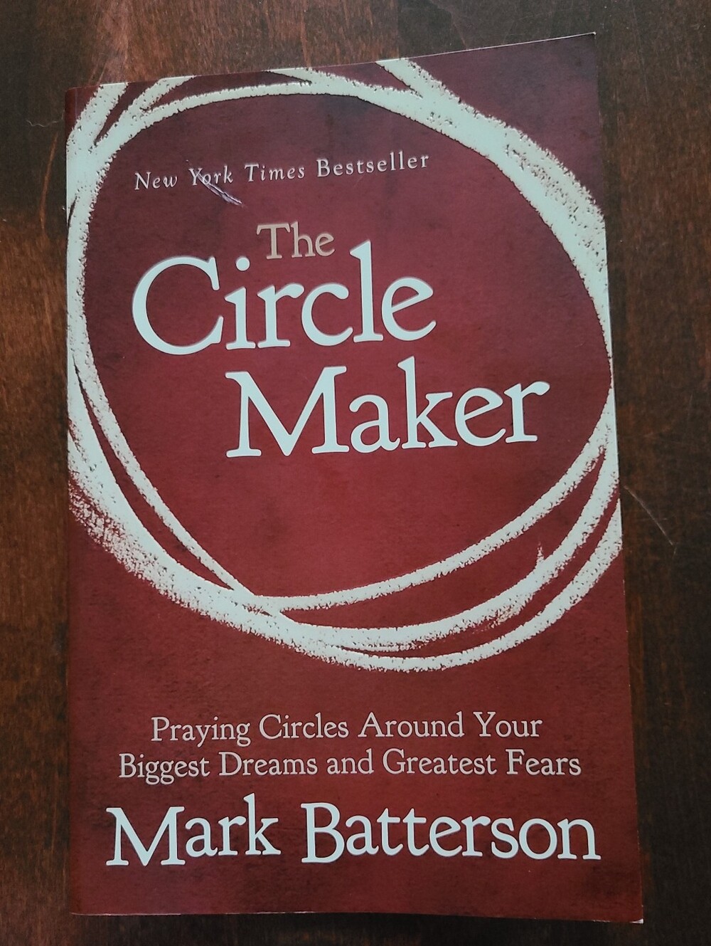 The Circle Maker- Mark Batterson - Paperback Book